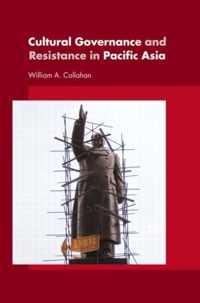 Cultural Governance and Resistance in Pacific Asia