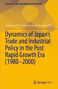 Dynamics of Japan s Trade and Industrial Policy in the Post Rapid Growth Era 19