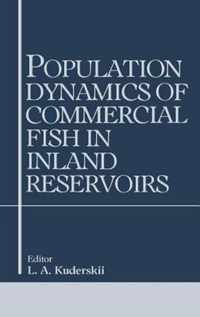 Population Dynamics of Commercial Fish in Inland Reservoirs