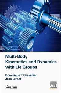 Multi-Body Kinematics and Dynamics with Lie Groups