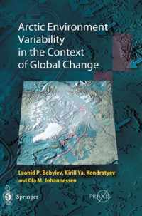 Arctic Environment Variability in the Context of Global Change