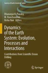 Dynamics of the Earth System: Evolution, Processes and Interactions