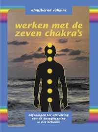 Werken met de zeven chakra&apos;s - K. Vollmar - Paperback (9789063782917)