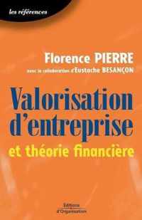 Valorisation d'entreprise et theorie financiere