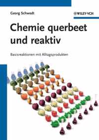 Chemie Querbeet und Reaktiv - Basisreaktionen mit Alltagsprodukten