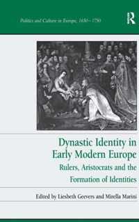 Dynastic Identity in Early Modern Europe