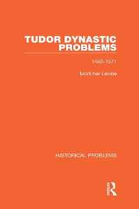 Tudor Dynastic Problems