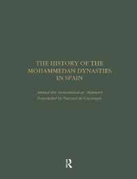 The History of the Mohammedan Dynasties in Spain