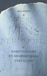 Mens vermoord | Ria Goris