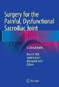 Surgery for the Painful, Dysfunctional Sacroiliac Joint