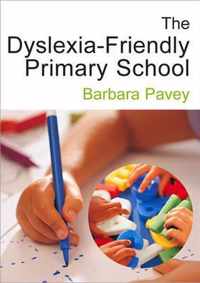 The Dyslexia-Friendly Primary School