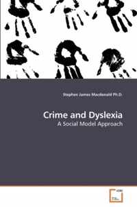 Crime and Dyslexia