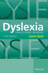 Dyslexia A Practitioners Handbook 5th Ed