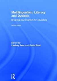 Multilingualism, Literacy and Dyslexia