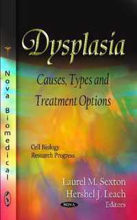 Dysplasia