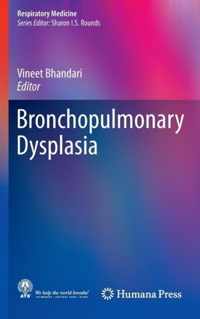 Bronchopulmonary Dysplasia