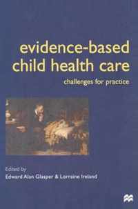 Evidence-based Child Health Care