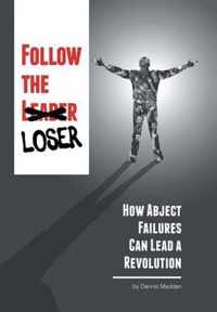 Follow the Loser