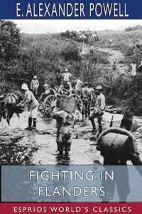 Fighting in Flanders (Esprios Classics)