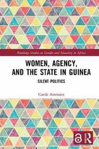 Women, Agency, and the State in Guinea