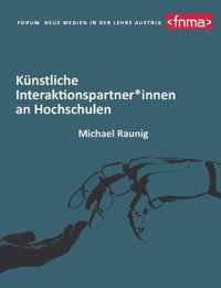 Kunstliche Interaktionspartner*innen an Hochschulen