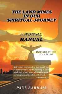 The Land Mines in Our Spiritual Journey