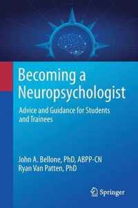 Becoming a Neuropsychologist