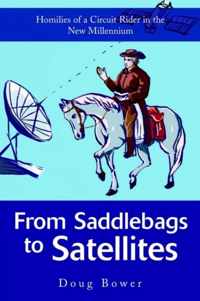 From Saddlebags to Satellites