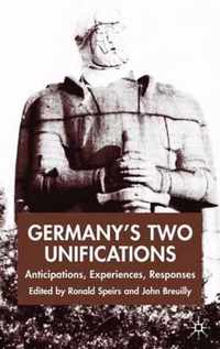 Germany s Two Unifications