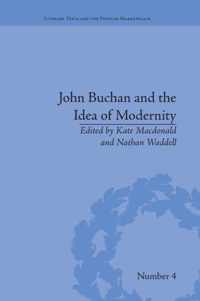 John Buchan and the Idea of Modernity