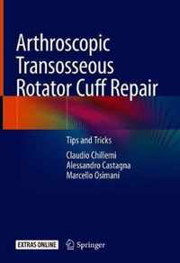 Arthroscopic Transosseous Rotator Cuff Repair