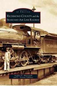 Richmond County and the Seaboard Air Line Railway