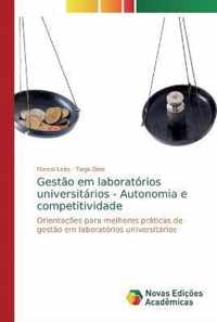 Gestao em laboratorios universitarios - Autonomia e competitividade