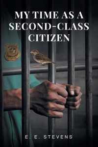 My Time as a Second-Class Citizen