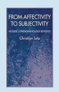 From Affectivity to Subjectivity