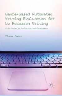 Genre-Based Automated Writing Evaluation for L2 Research Writing