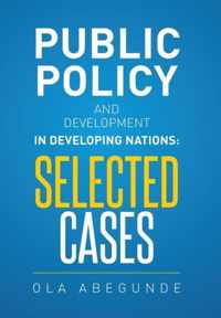 Public Policy and Development in Developing Nations