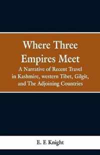 Where Three Empires Meet