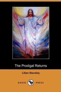 The Prodigal Returns (Dodo Press)