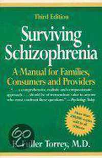 Surviving Schizophrenia