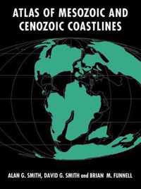 Atlas of Mesozoic and Cenozoic Coastlines