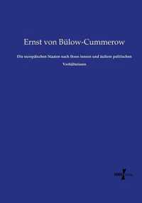 Die europaischen Staaten nach ihren innern und aussern politischen Verhaltnissen