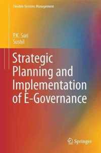 Strategic Planning and Implementation of E-Governance