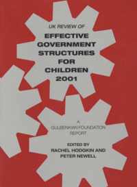 UK Review of Effective Government Structures for Children 2001