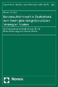 Bankenaufsichtsrecht in Deutschland, Dem Vereinigten Konigreich Und Den Vereinigten Staaten