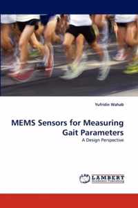 Mems Sensors for Measuring Gait Parameters