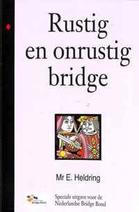 Rustig en onrustig bridge