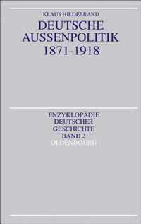 Deutsche Aussenpolitik 1871-1918