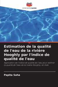 Estimation de la qualite de l'eau de la riviere Hooghly par l'indice de qualite de l'eau