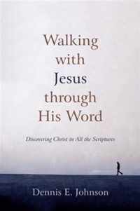 Walking With Jesus Through His Word